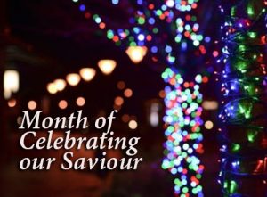 Read more about the article Month of Celebrating our Saviour