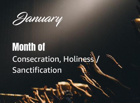 Read more about the article Month of Consecration, Holiness / Sanctification